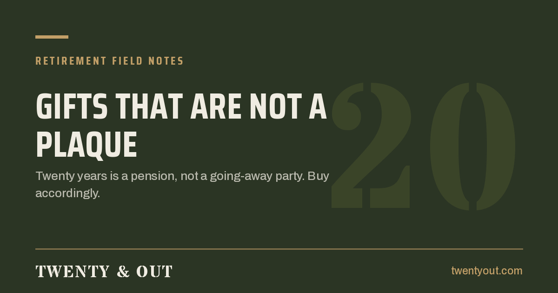 Twenty & Out Retirement Field Notes: 20-year military retirement gifts that are not a plaque