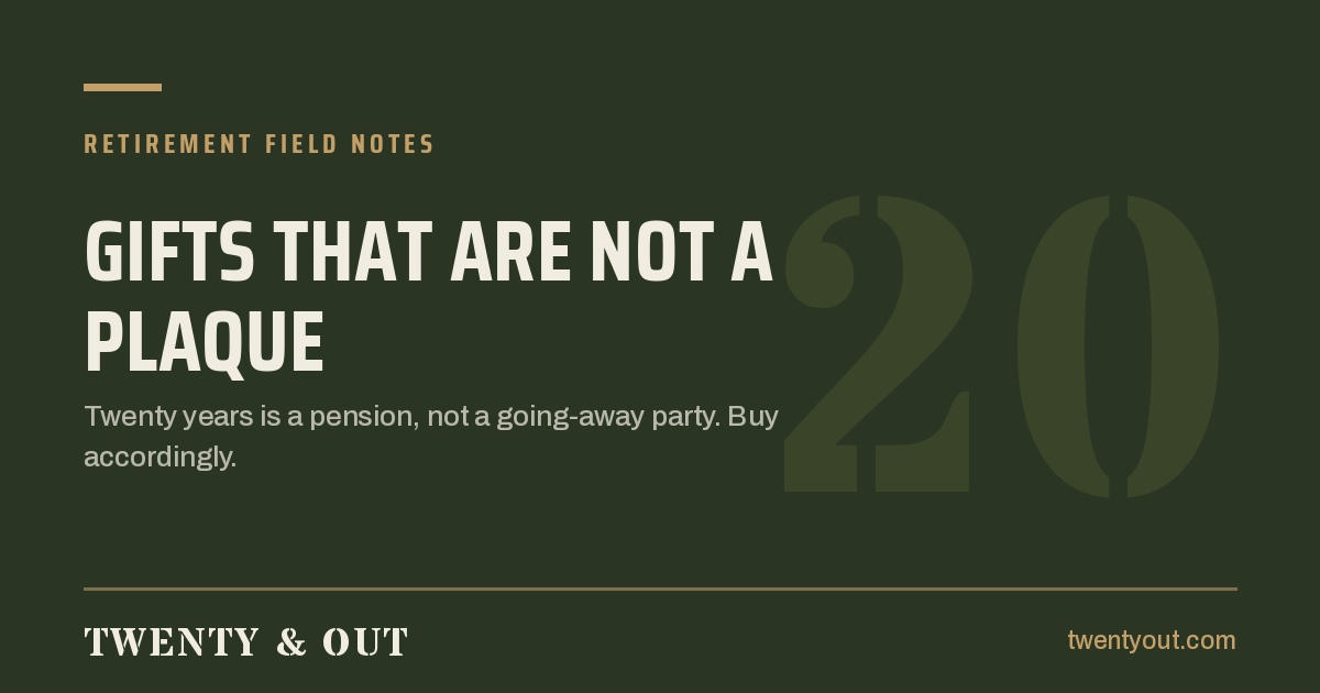 Twenty & Out Retirement Field Notes: 20-year military retirement gifts that are not a plaque