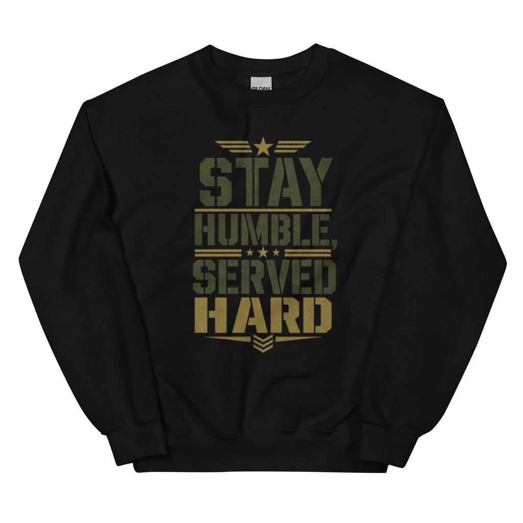 Stay Humble, Serve Hard Crew Neck Sweatshirt in Black, front, Twenty & Out