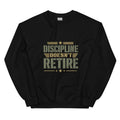 Discipline Doesn't Retire Crew Neck Sweatshirt in Black, front, Twenty & Out