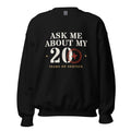 Ask Me About My 20+ Crewneck Sweatshirt in Black, front, Twenty & Out