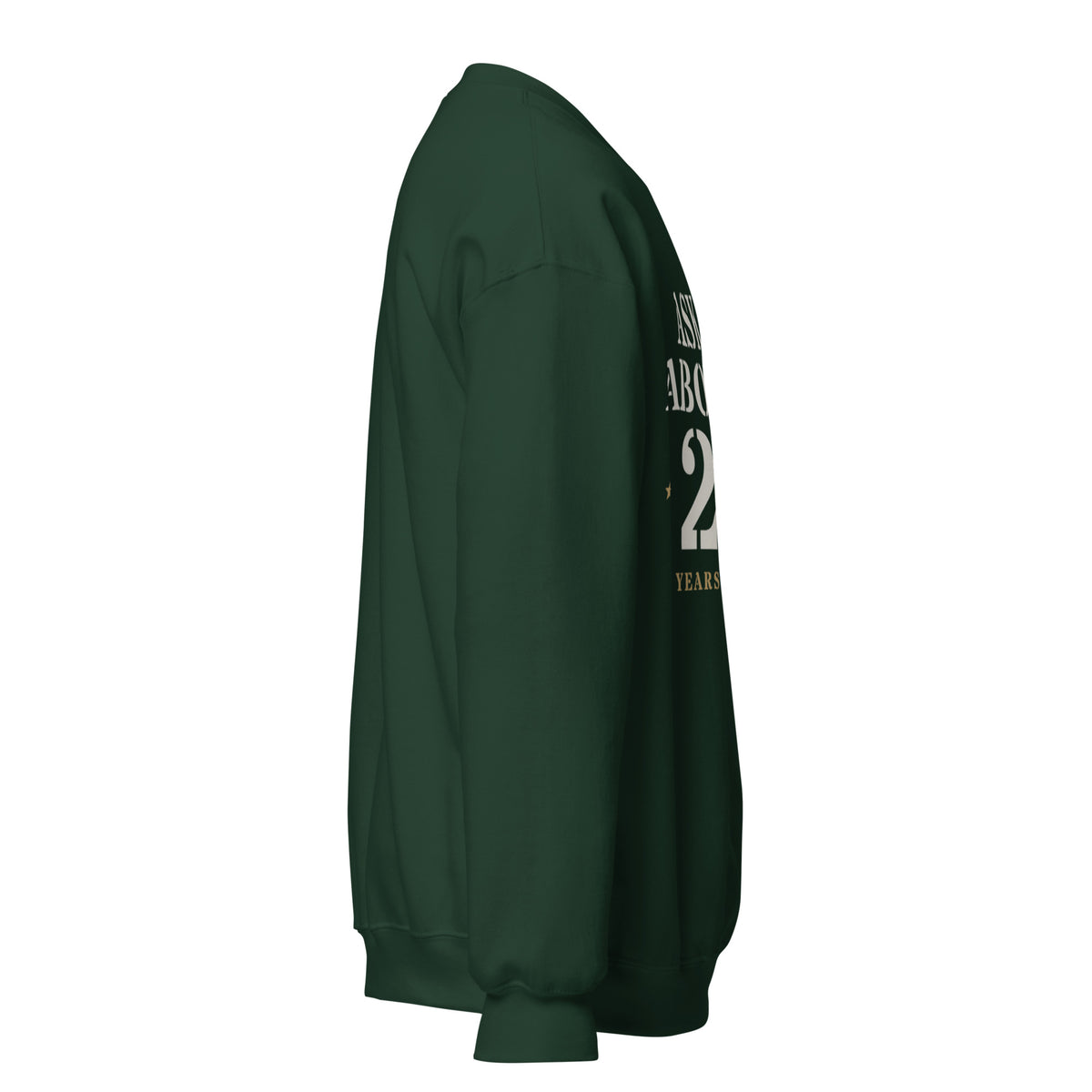 Ask Me About My 20+ Crewneck Sweatshirt in Forest Green, right, Twenty & Out