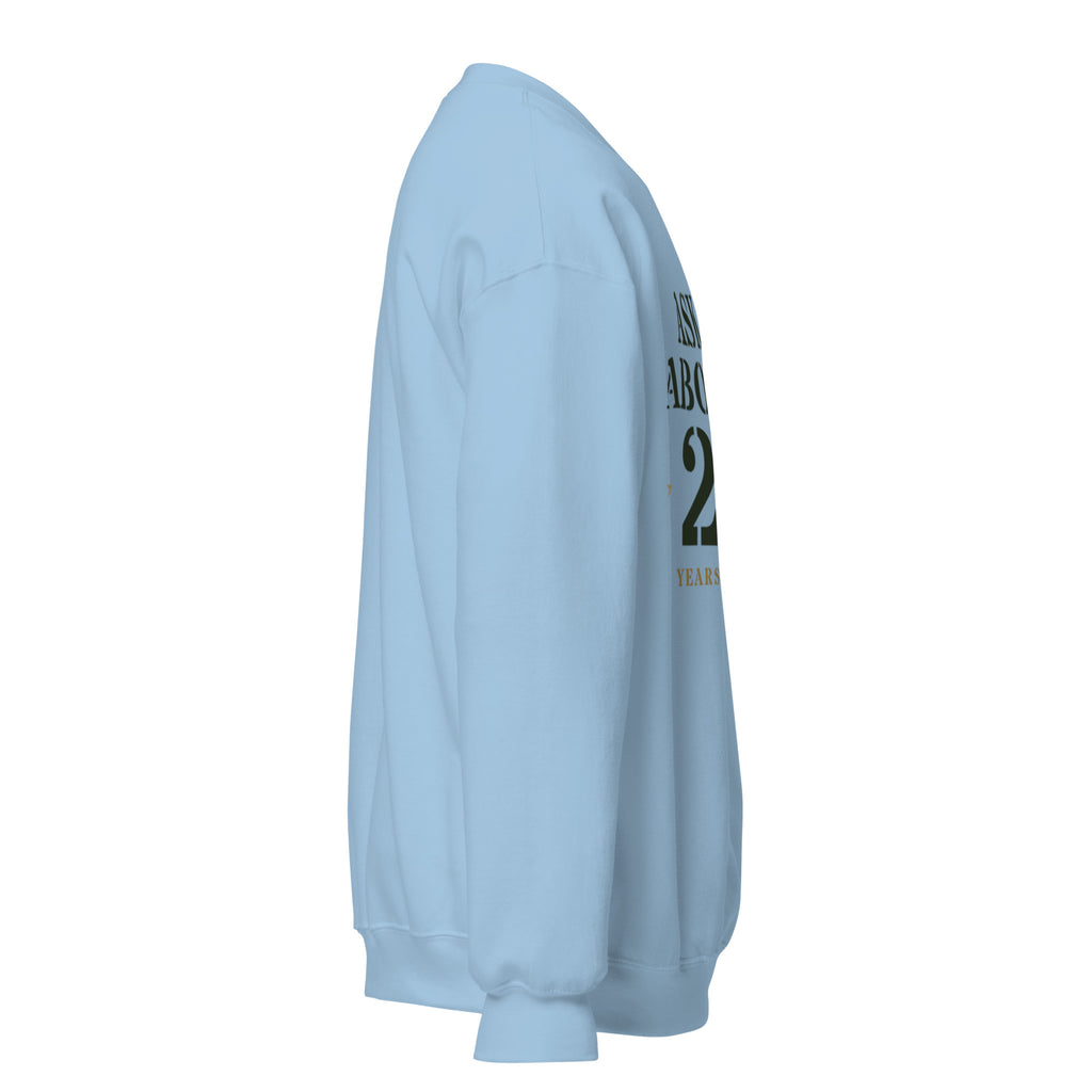 Ask Me About My 20 Plus Crewneck Sweatshirt in Light Blue, right, Twenty & Out